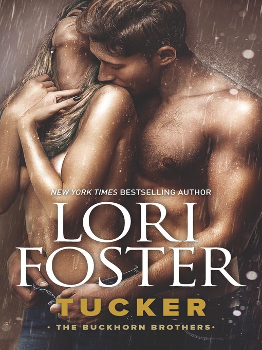 Title details for Tucker by Lori Foster - Available